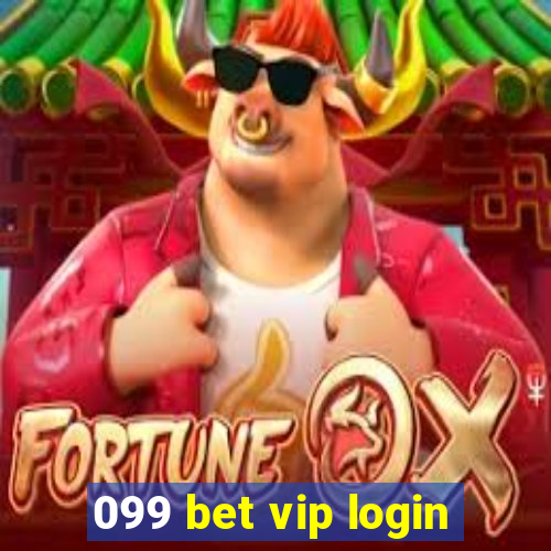 099 bet vip login